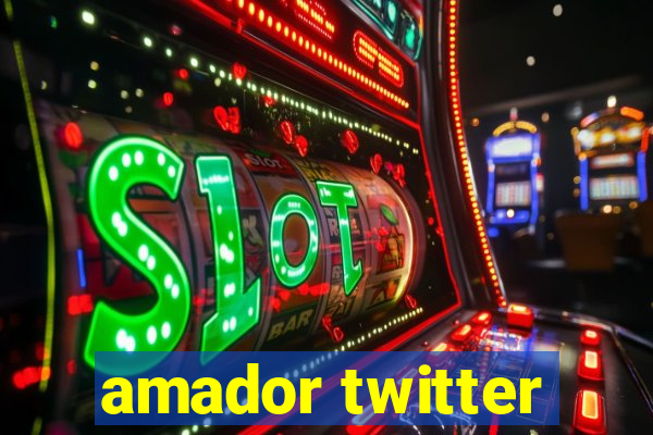 amador twitter